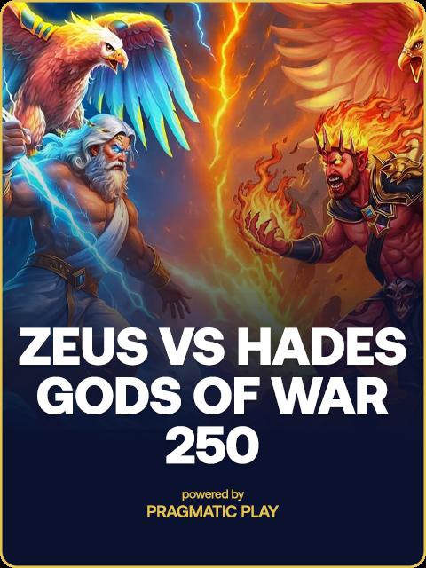 Zeus vs Hades – Gods of War 250