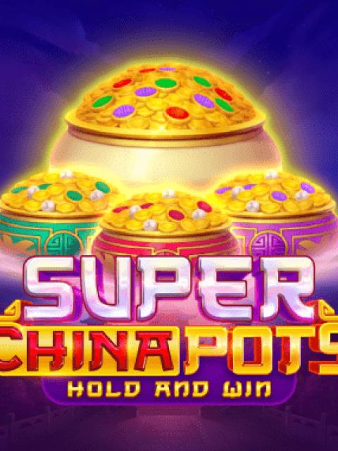 Super China Pots
