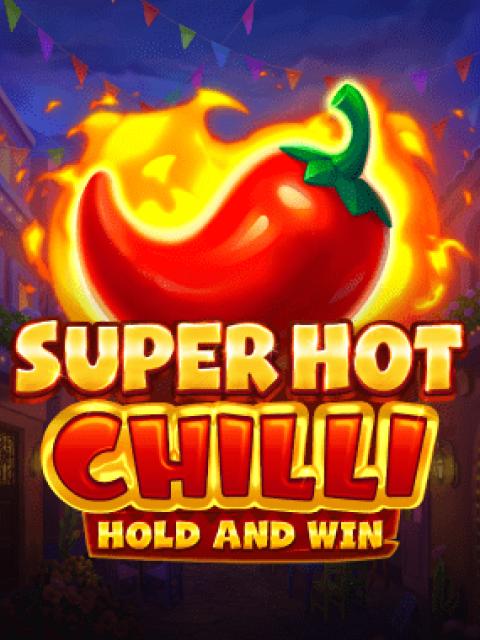 Super Hot Chilli